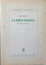 La bibliografia. Storia di una tradizione