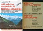 Guida alpinistica escursionistica del Trentino occidentale