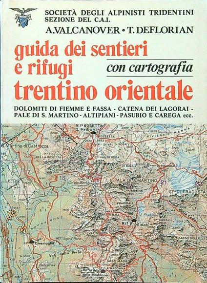 Guida dei sentieri e rifugi Trentino orientale con cartografia - Valcanover - copertina