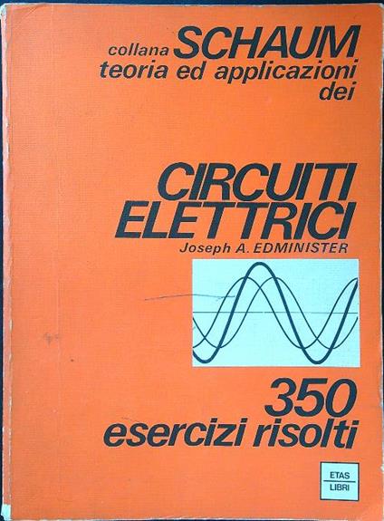 Circuiti elettrici - Joseph A. Edminister - copertina