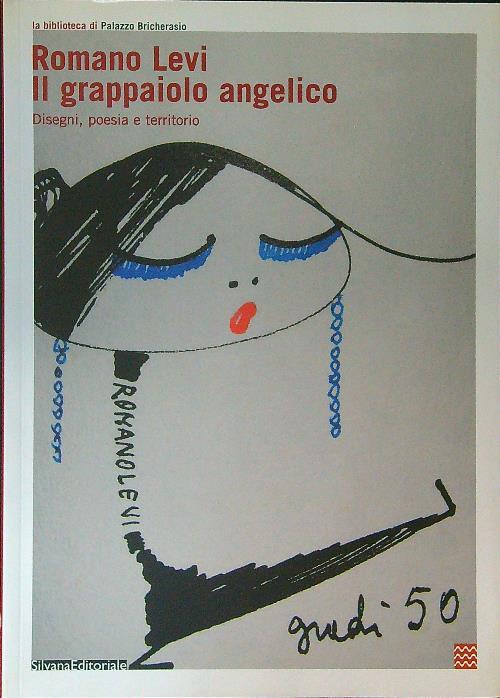 Il  grappolo Angelico - Romano Levi - copertina