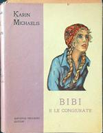 Bibi e le congiurate