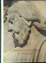 L' abbazia di S. Andrea in Vercelli