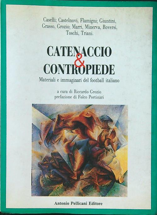 Catenaccio & contropiede - Riccardo Grozio - copertina