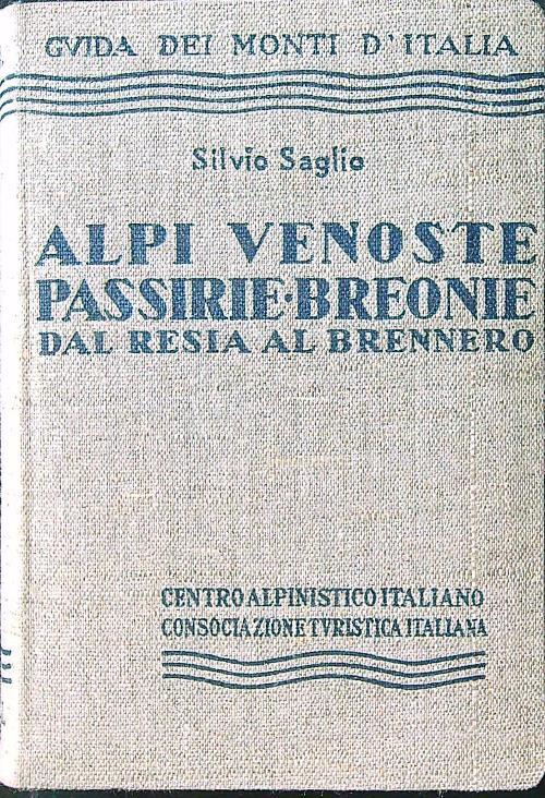 Alpi Venoste - Passirie - Breonie dal Resia al Brennero