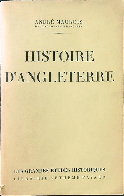 Histoire d'Angleterre - Andrè Maurois - copertina