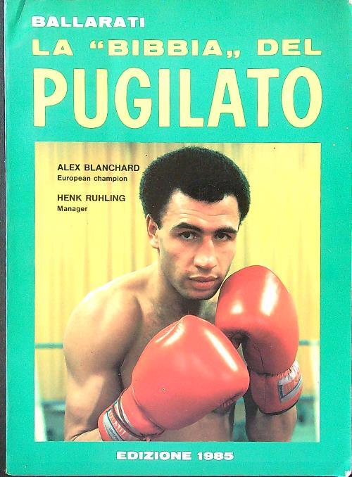 La bibbia del pugilato 1985 - Giuseppe Ballarati - copertina