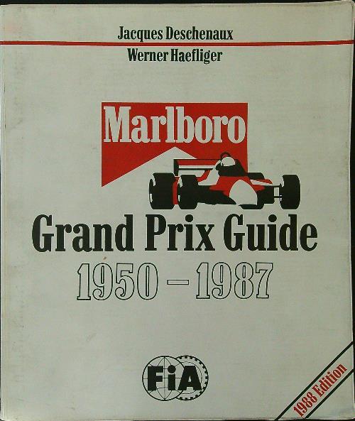 Marlboro Grand Prix Guide 1950-1987 - Deschenaux - copertina
