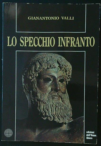 Lo specchio infranto - Gianantonio Valli - copertina