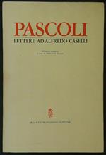 Pascoli. Lettere ad Alfredo Caselli