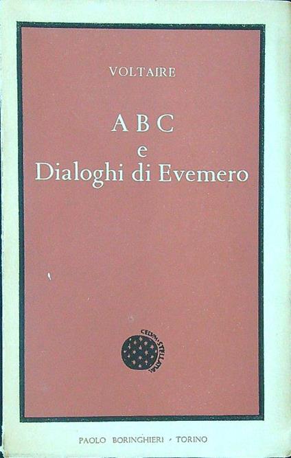 A B C e Dialoghi di Evemero - Voltaire - copertina