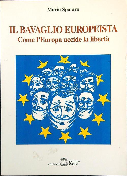 Il bavaglio europeista
