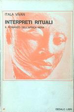 Interpreti rituali. Il romanzo dell'Africa nera