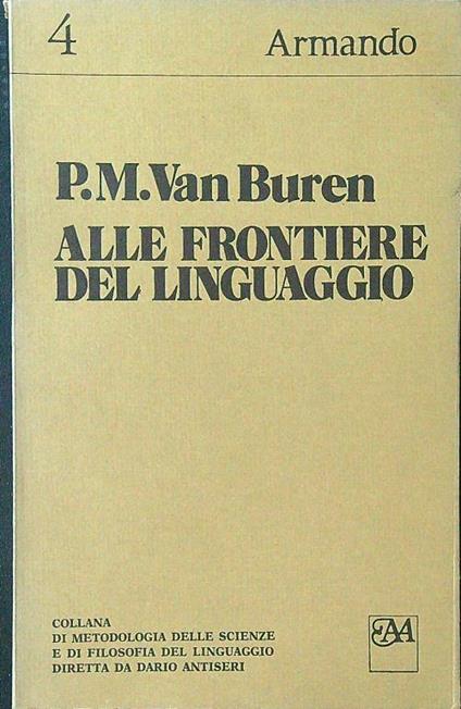 Alle frontiere del linguaggio - P. M. Van Buren - copertina