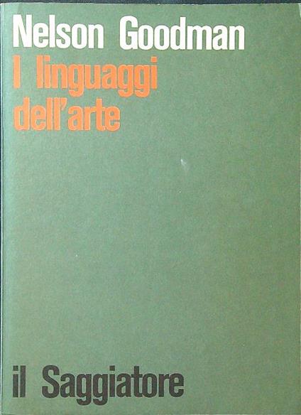 I linguaggi dell'arte - Nelson Goodman - copertina