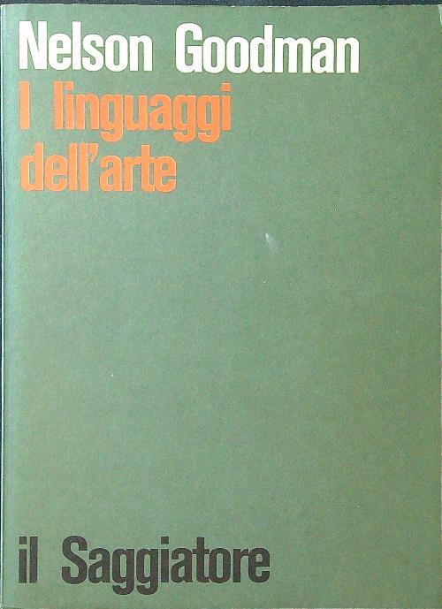 I linguaggi dell'arte - Nelson Goodman - copertina