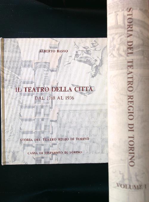 Storia del teatro regio di Torino vol. 1 e vol. 2 - Marie Therese Bouquet - copertina