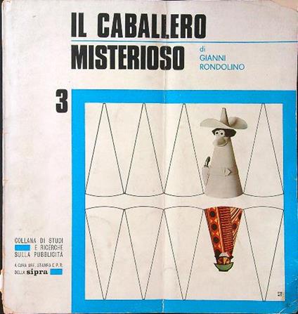 Il caballero misterioso - Gianni Rondolino - copertina