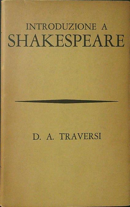 Introduzione a Shakespeare - D. A. Traversi - copertina
