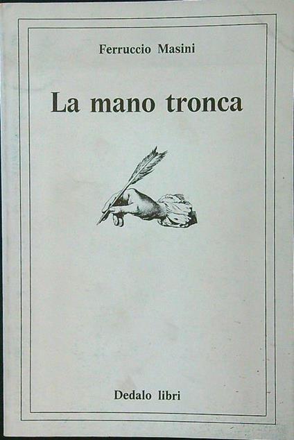 La mano tronca - Ferruccio Masini - copertina