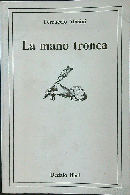 La mano tronca - Ferruccio Masini - copertina