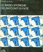 Le radici storiche dei raconti di fate