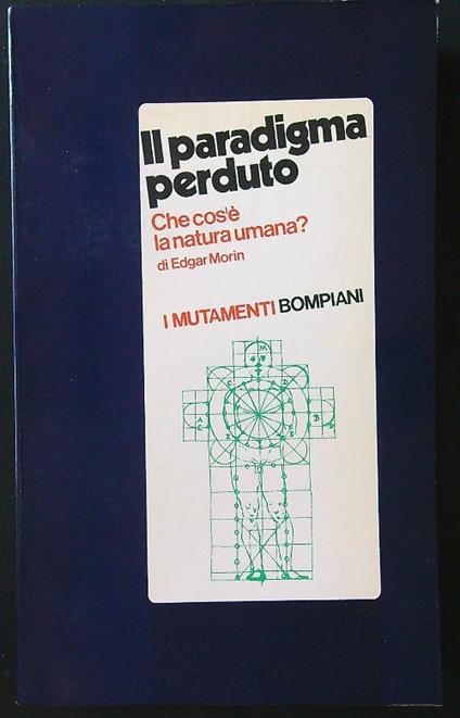 Il paradigma perduto. Che cos'è la natura umana? - Edgar Morin - copertina