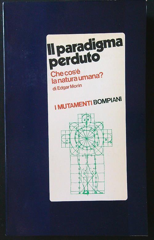Il paradigma perduto. Che cos'è la natura umana? - Edgar Morin - copertina