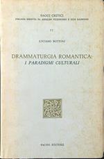 Drammaturgia romantica: i paradigmi culturali