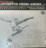 Juventus, primo amore + Vinile