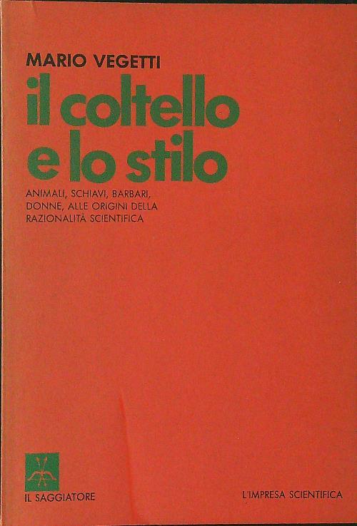 Il  coltello e lo stilo - Mario Vegetti - copertina
