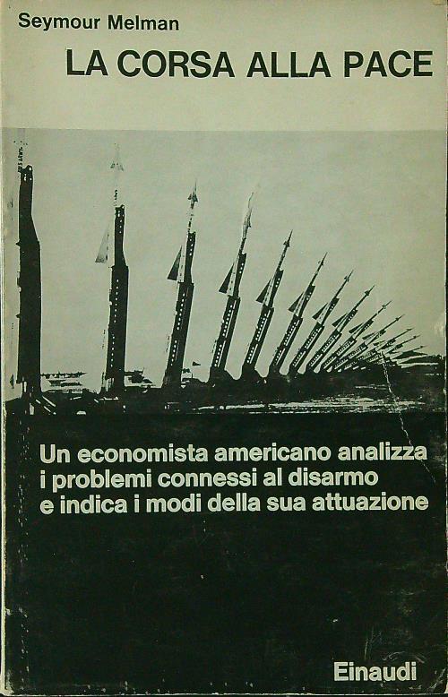 La  corsa alla pace - Seymour Melman - copertina