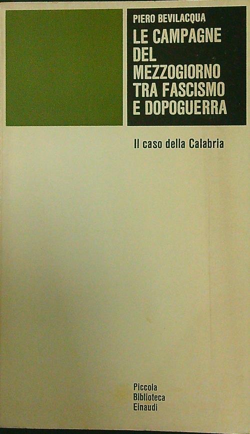 Le  campagne del mezzogiorno tra fascismo e dopoguerra - Piero Bevilacqua - copertina