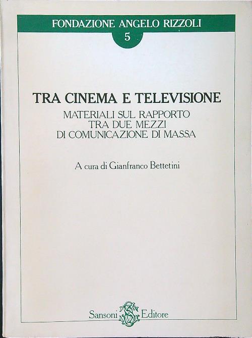 Tra cinema e televisione