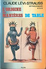 L' origine des manieres de table
