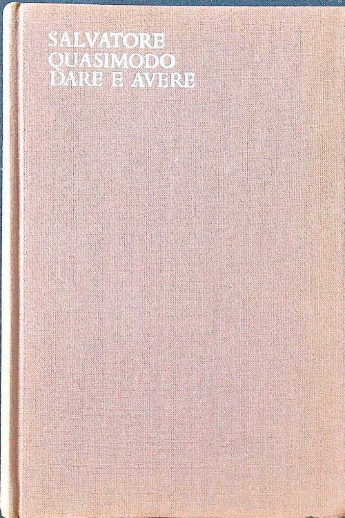 Dare e avere - Salvatore Quasimodo - copertina