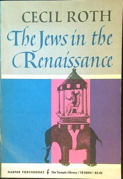 The  Jews in the Renaissance - Cecil Roth - copertina