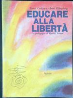 Educare alla libertà