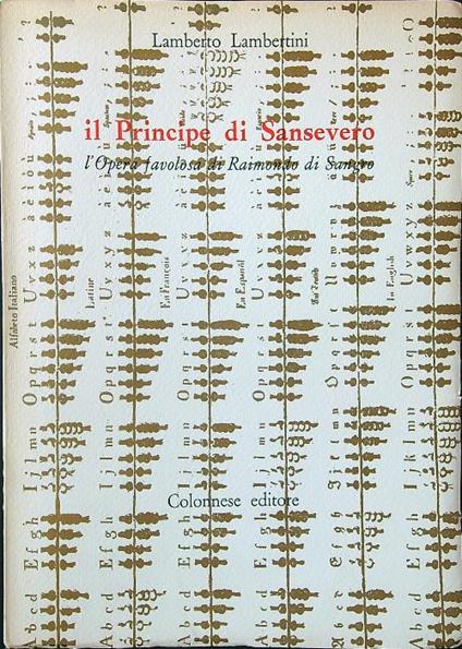 Il Principe di Sansevero. L'opera favolosa di Raimondo di Sangro - Lamberto Lambertini - copertina