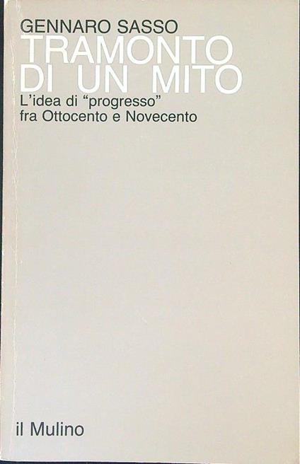 Tramonto di un mito - Gennaro Sasso - copertina