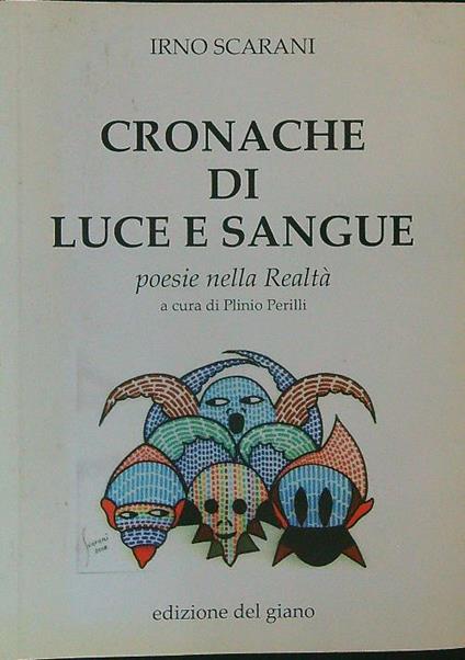 Cronache di luce e sangue - Irno Scarani - copertina