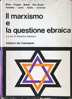 Il marxismo e la questione ebraica