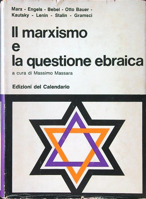 Il marxismo e la questione ebraica - Massimo Massara - copertina