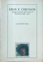 Eros e Chronos. Immagini presuntte dalla poesia di Mimnermo, Saffo, Alceo