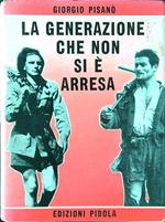 La generazione che non si è arresa