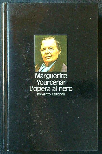 L' opera al nero - Marguerite Yourcenar - copertina