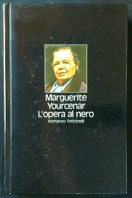 L' opera al nero - Marguerite Yourcenar - copertina