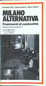 Milano alternativa. Frammenti di controcittà