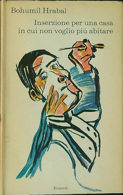 Inserzione per una casa in cui non voglio più abitare - Bohumil Hrabal - copertina