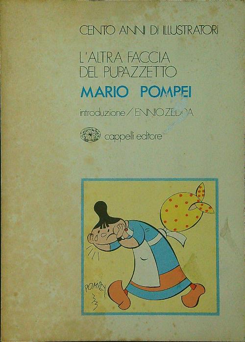 Mario Pompei. L'altra faccia del pupazzetto